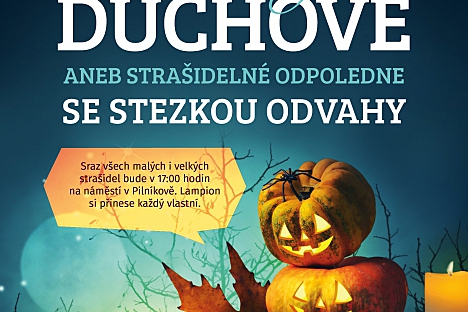 Ať žijí DUCHOVÉ v Pilníkově