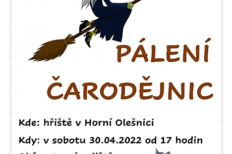 POZVÁNKA NA "PÁLENÍ ČARODĚJNIC" DO HORNÍ OLEŠNICE