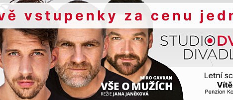 Letní scéna Vítězná - jedinečná akce na představení Vše o mužích - 2 vstupenky za cenu jedné!